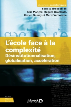 Bertrand.pt - L'École Face À La Complexité : Désinstitutionalisation, Globalisation, Accélération