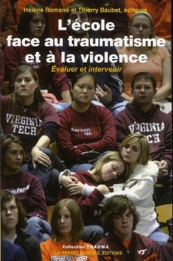 Bertrand.pt - L'École Face Au Traumatisme Et À La Violence ; Évaluer Et Intervenir