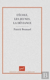 L'École, Les Jeunes, La Déviance