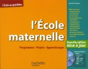 L'Ecole Maternelle, Programmes, Projets, Apprentissages
