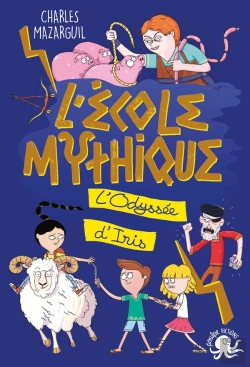 Bertrand.pt - L'École Mythique : L'Odyssée D'Iris