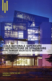 L'École Nationale De Strasbourg ; Marc Mimram, Architecte Ingénieur