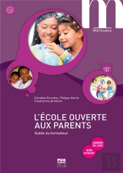 L'École Ouverte Aux Parents ; Guide Du Formateur ; A1.1>A2