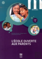 L'École Ouverte Aux Parents ; Livret 1 ; Livre De L'Élève