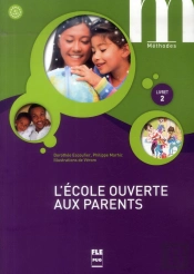 L'École Ouverte Aux Parents ; Livret 2 ; Livre De L'Élève