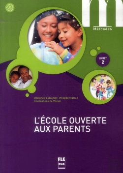 Bertrand.pt - L'École Ouverte Aux Parents ; Livret 2 ; Livre De L'Élève