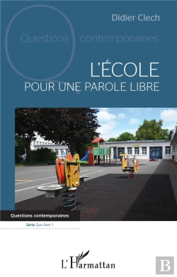 Bertrand.pt - L'École : Pour Une Parole Libre