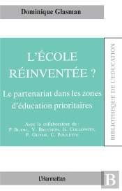 L'École Réinventée ? Le Partenariat Dans Les Zones D'Éducation Prioritaires