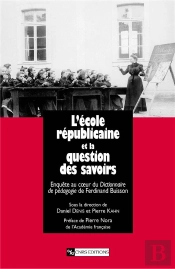 L'Ecole Republicaine Et La Question Du Savoir