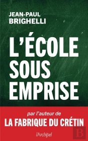 L'Ecole Sous Influence - La Fabrique Du Cretin 3