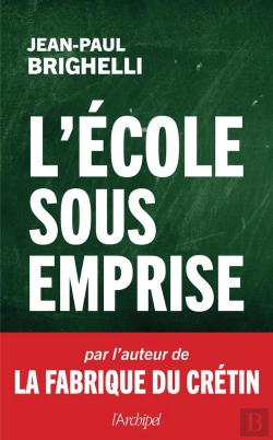 Bertrand.pt - L'Ecole Sous Influence - La Fabrique Du Cretin 3