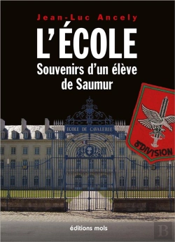 Bertrand.pt - L'École : Souvenirs D'Un Élève De Saumur
