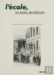 L'École, Un Enjeu Républicain