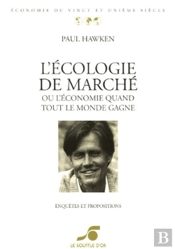 Bertrand.pt - L'Écologie De Marché ; Ou L'Économie Quand Tout Le Monde Gagne