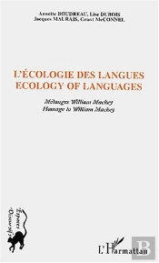 L'Ecologie Des Langues ; Melanges A William Mackey