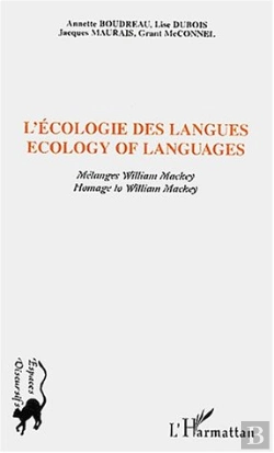 Bertrand.pt - L'Ecologie Des Langues ; Melanges A William Mackey