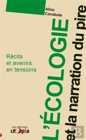 L'Écologie Et La Narration Du Pire
