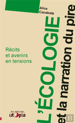 Bertrand.pt - L'Écologie Et La Narration Du Pire