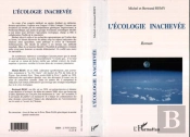 L'Ecologie Inachevee