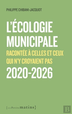 Bertrand.pt - L'Écologie Municipale Racontée À Celles Et Ceux Qui N'Y Croyaient Pas 2020-2026