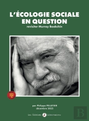 L'Écologie Sociale En Question : Révisiter Murray Bookchin