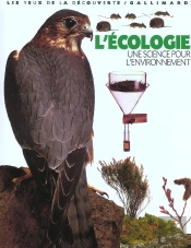 L'Ecologie - Une Science Pour L'Environnement