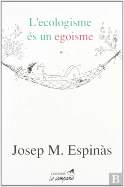 Bertrand.pt - L'Ecologisme És Un Egoisme