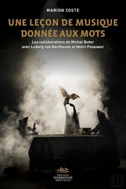 Bertrand.pt - Leçon De Musique Donnée Aux Mots (Une) : Collaborations De Michel Butor Avec Ludwig Van Beethoven Et Henri Pousseur (Les)