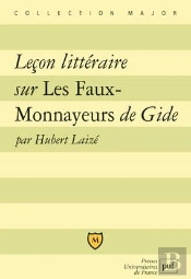 Leçon Littéraire Sur Les Faux-Monnayeurs, De Gide