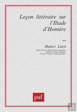 Bertrand.pt - Leçon Littéraire Sur L'Iliade D'Homère