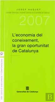 L'Economia Del Coneixement, La Gran Oportunitat De Catalunya