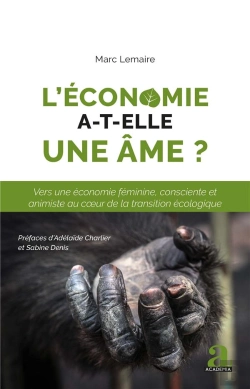 Bertrand.pt - L'Économie A-T-Elle Une Âme ? Vers Une Économie Féminine, Consciente Et Animiste Au Coeur De La Transition Écologique