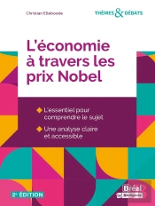 L'Economie A Travers Les Prix Nobel