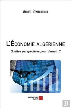 Bertrand.pt - L'Economie Algerienne - Quelles Perspectives Pour Demain ?
