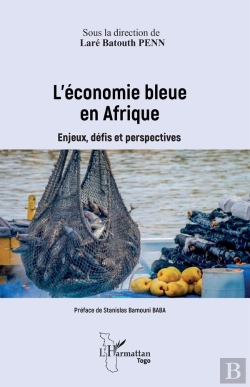 Bertrand.pt - L'Économie Bleue En Afrique : Enjeux, Défis Et Perspectives