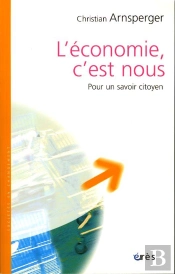 L'Economie, C'Est Nous ; Pour Un Savoir Citoyen