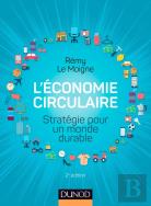 L'Économie Circulaire ; Stratégie Pour Un Monde Durable (2e Édition)