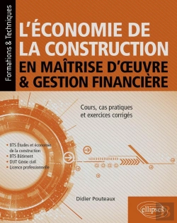 Bertrand.pt - L'Économie De La Construction En Maîtrise D'Oeuvre Et Gestion Financière : Cours, Cas Pratiques Et Exercices Corrigés