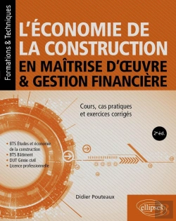 Bertrand.pt - L'Économie De La Construction En Maîtrise D'Oeuvre Et Gestion Financière : Cours, Cas Pratiques Et Exercices Corrigés