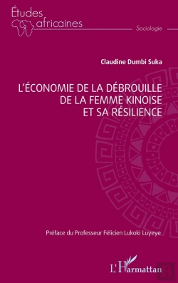 Bertrand.pt - L'Économie De La Débrouille De La Femme Kinoise Et Sa Résilience