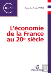 L'Économie De La France Au Xx Siècle