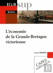 L'Économie De La Grande-Bretagne Victorienne