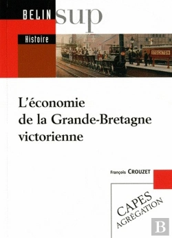 Bertrand.pt - L'Économie De La Grande-Bretagne Victorienne