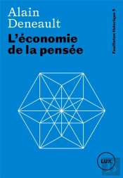 L'Économie De La Pensée : Feuilleton Théorique 5