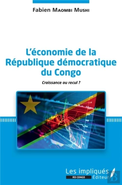 Bertrand.pt - L'Économie De La République Démocratique Du Congo ; Croissance Ou Recul ?