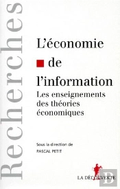 L'Économie De L'Information ; Les Enseignements Des Théories Économiques