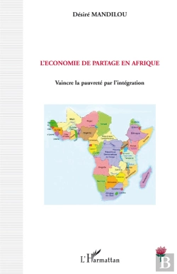Bertrand.pt - L'Économie De Partage En Afrique ; Vaincre La Pauvreté Par L'Intégration