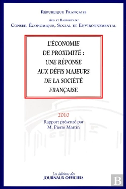 Bertrand.pt - L'Economie De Proximite : Une Reponse Aux Defis Majeurs De La Societe Francaise (N.017 - 2010)