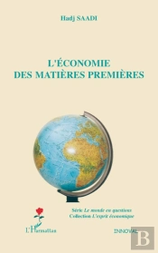 L'Economie Des Matieres Premieres