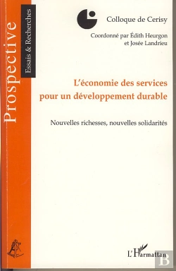 Bertrand.pt - L'Économie Des Services Pour Un Développement Durable ; Nouvelles Richesses, Nouvelles Solidarités